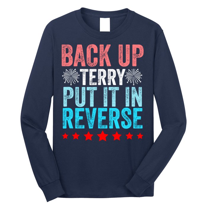 Retro Back Up Terry Put It In Reverse 4th Of July Fireworks Long Sleeve Shirt