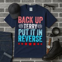 Retro Back Up Terry Put It In Reverse 4th Of July Fireworks Tall T-Shirt