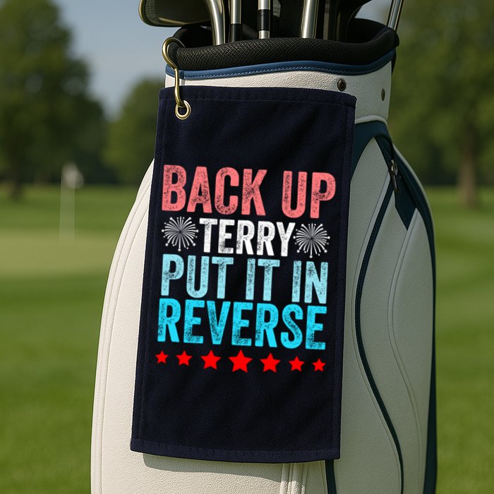 Retro Back Up Terry Put It In Reverse 4th Of July Fireworks Golf Towel