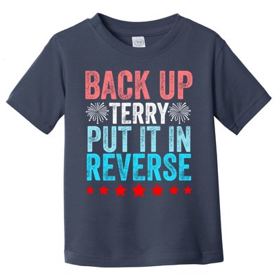 Retro Back Up Terry Put It In Reverse 4th Of July Fireworks Toddler T-Shirt