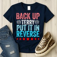 Retro Back Up Terry Put It In Reverse 4th Of July Fireworks Womens T-Shirt