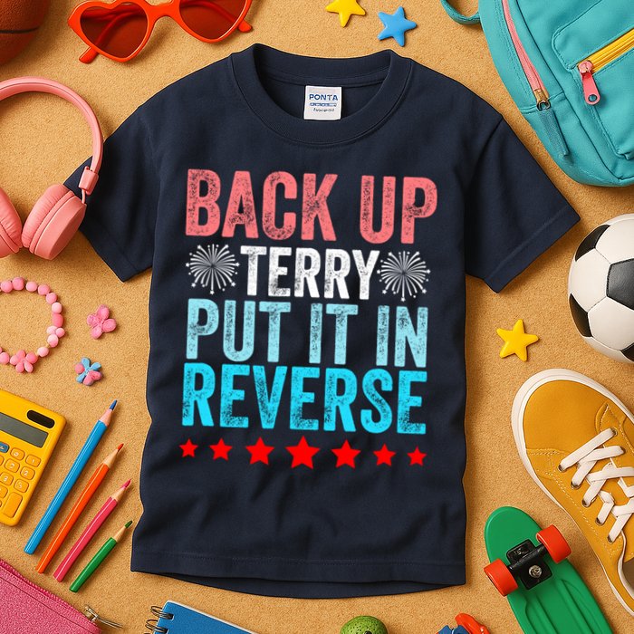 Retro Back Up Terry Put It In Reverse 4th Of July Fireworks Kids T-Shirt