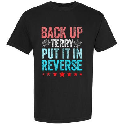 Retro Back Up Terry Put It In Reverse 4th Of July Fireworks Garment-Dyed Heavyweight T-Shirt