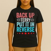 Retro Back Up Terry Put It In Reverse 4th Of July Fireworks T-Shirt