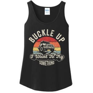 Retro Buckle Up I Want To Try Something Offroad Car Ladies Essential Tank