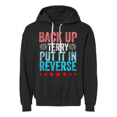 Retro Back Up Terry Put It In Reverse 4th Of July Fireworks Garment-Dyed Fleece Hoodie