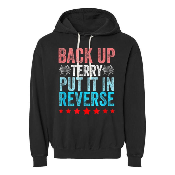 Retro Back Up Terry Put It In Reverse 4th Of July Fireworks Garment-Dyed Fleece Hoodie