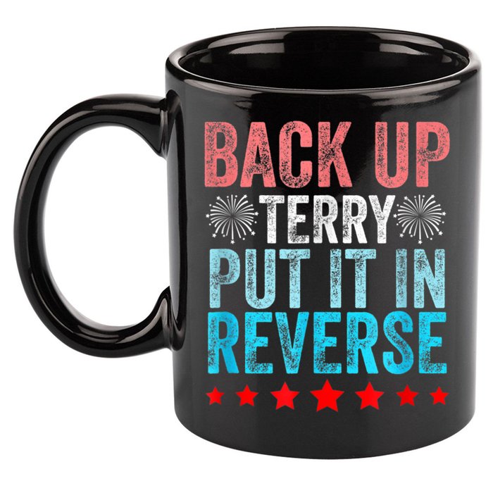 Retro Back Up Terry Put It In Reverse 4th Of July Fireworks 11oz C Handle Ceramic Mug