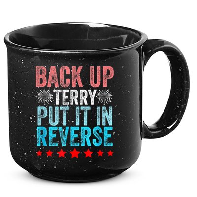 Retro Back Up Terry Put It In Reverse 4th Of July Fireworks 15oz Campfire Ceramic Mug