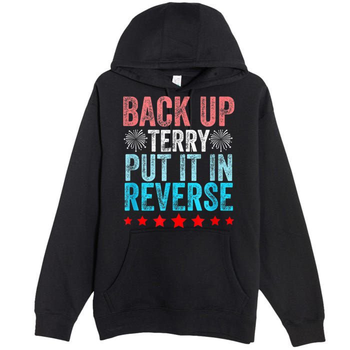 Retro Back Up Terry Put It In Reverse 4th Of July Fireworks Premium Pullover Hoodie