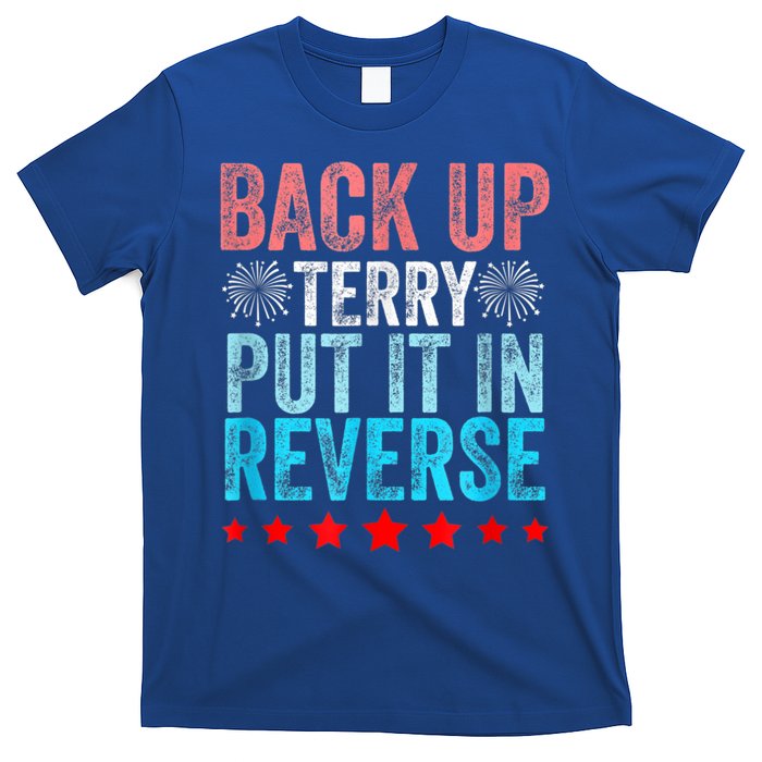 Retro Back Up Terry Put It In Reverse 4th Of July Fireworks T-Shirt