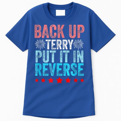 Retro Back Up Terry Put It In Reverse 4th Of July Fireworks Tall T-Shirt
