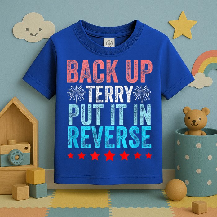 Retro Back Up Terry Put It In Reverse 4th Of July Fireworks Toddler T-Shirt