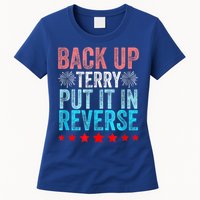 Retro Back Up Terry Put It In Reverse 4th Of July Fireworks Womens T-Shirt