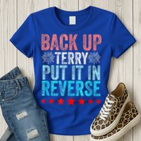 Retro Back Up Terry Put It In Reverse 4th Of July Fireworks Womens T-Shirt