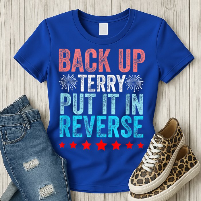 Retro Back Up Terry Put It In Reverse 4th Of July Fireworks Womens T-Shirt