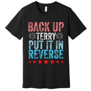 Retro Back Up Terry Back It Up Terry 4th of July Fireworks Premium T-Shirt