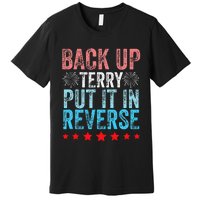 Retro Back Up Terry Back It Up Terry 4th of July Fireworks Premium T-Shirt