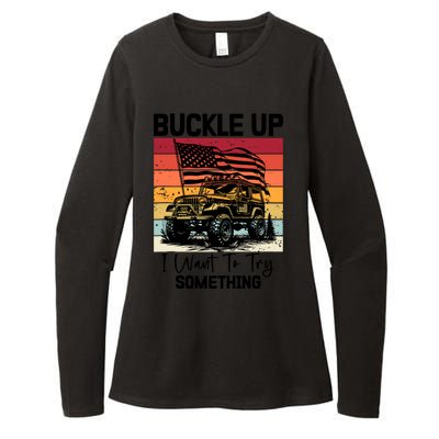 Retro Buckle Up I Want To Try Something Offroad Usa Car Womens CVC Long Sleeve Shirt