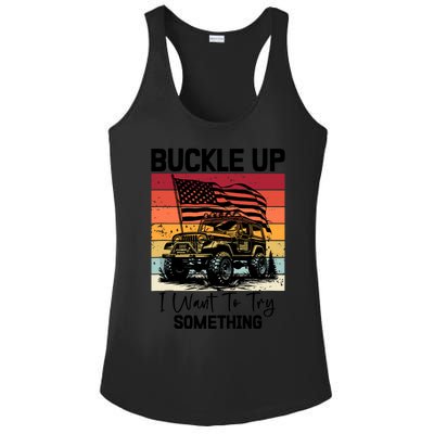 Retro Buckle Up I Want To Try Something Offroad Usa Car Ladies PosiCharge Competitor Racerback Tank