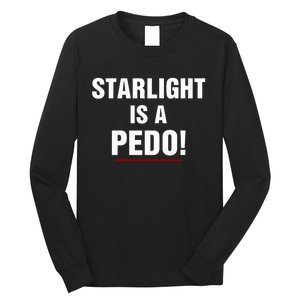 Rob Benedict Wearing Starlight Is A Pedo Long Sleeve Shirt