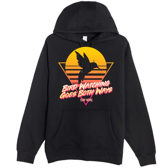 Retro Bird Watching Goes Both Ways Premium Pullover Hoodie