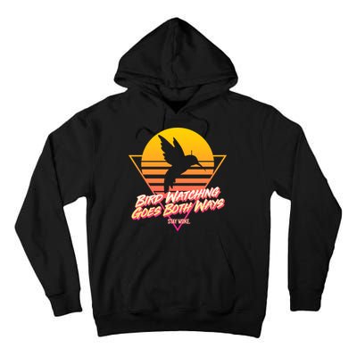 Retro Bird Watching Goes Both Ways Tall Hoodie