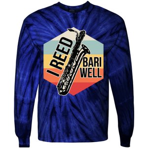 Reed Bari Well Baritone Sax Saxophone Player Musician Gift Tie-Dye Long Sleeve Shirt