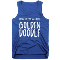 Rather Be With My Goldendoodle Funny Dog Mom Gift Tank Top