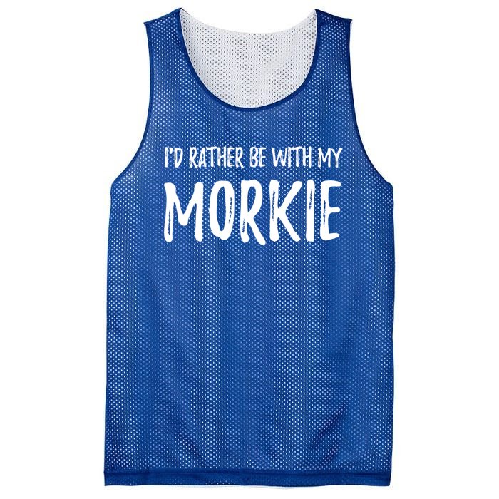 Rather Be With My Morkie Funny Dog Mom Gift Idea Great Gift Mesh Reversible Basketball Jersey Tank