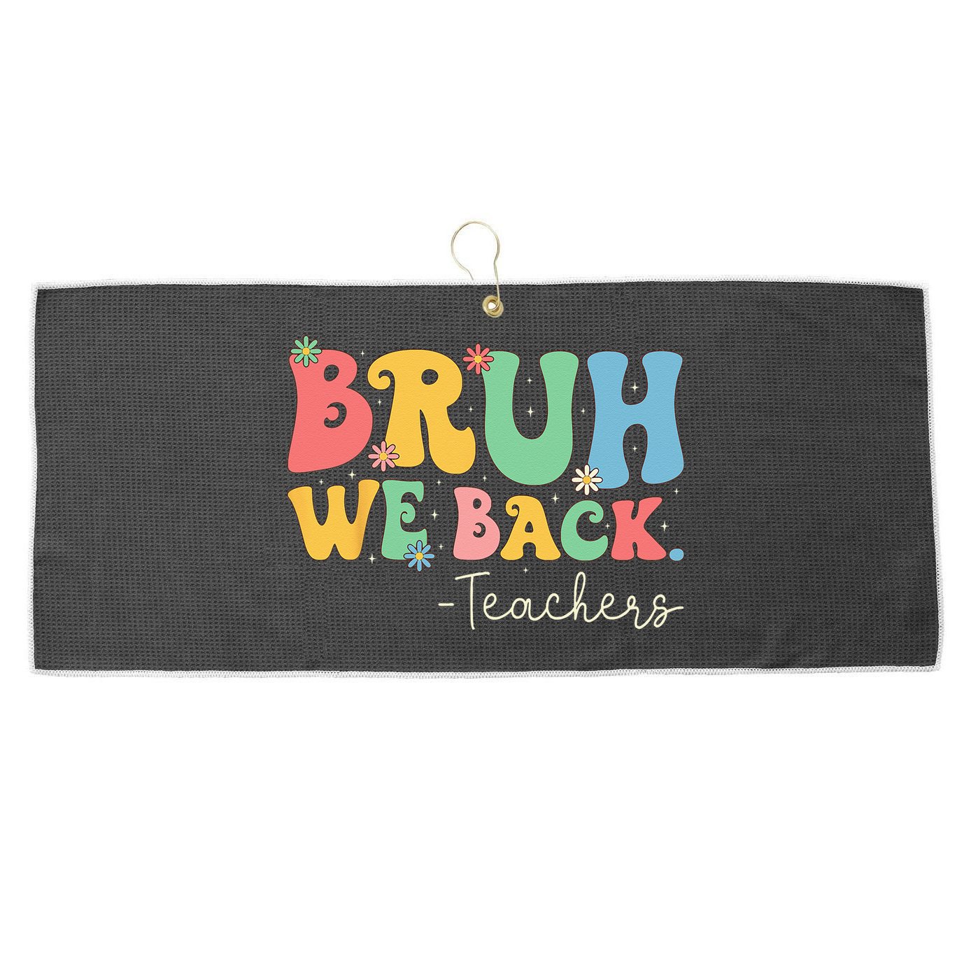 Retro Bruh We Back Teachers First Day Of School Gifts Women Large Microfiber Waffle Golf Towel
