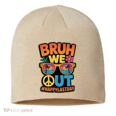 Retro Bruh We Out Last School Day Sunglasses Teacher Sustainable Beanie