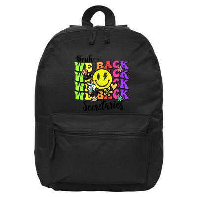 Retro Bruh We Back Secretary School Secretary Back To School 16 in Basic Backpack