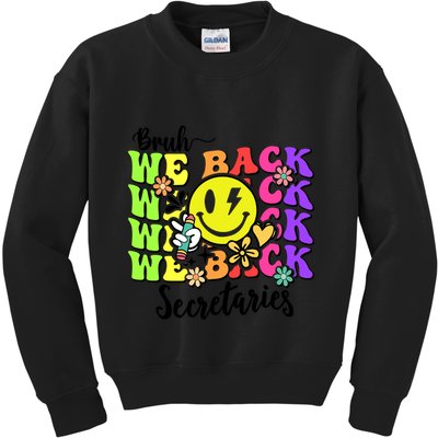 Retro Bruh We Back Secretary School Secretary Back To School Kids Sweatshirt