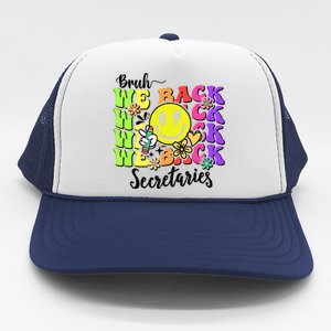 Retro Bruh We Back Secretary School Secretary Back To School Trucker Hat