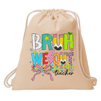 Retro Bruh We Out Teachers Happy Last Day Of School Funny Drawstring Bag