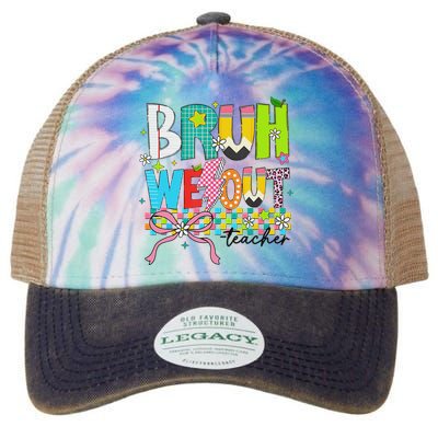 Retro Bruh We Out Teachers Happy Last Day Of School Funny Legacy Tie Dye Trucker Hat