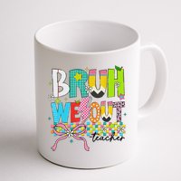 Retro Bruh We Out Teachers Happy Last Day Of School Funny Mug