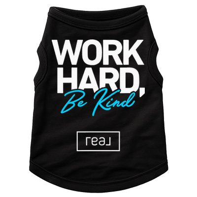 Real Broker Work Hard Be Kind Core Value Doggie Tank