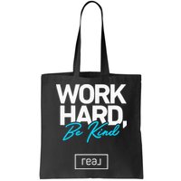 Real Broker Work Hard Be Kind Core Value Bag