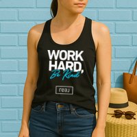 Real Broker Work Hard Be Kind Core Value Womens Tank Top