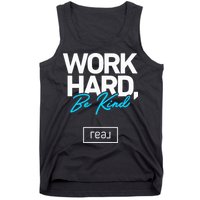 Real Broker Work Hard Be Kind Core Value Tank Top