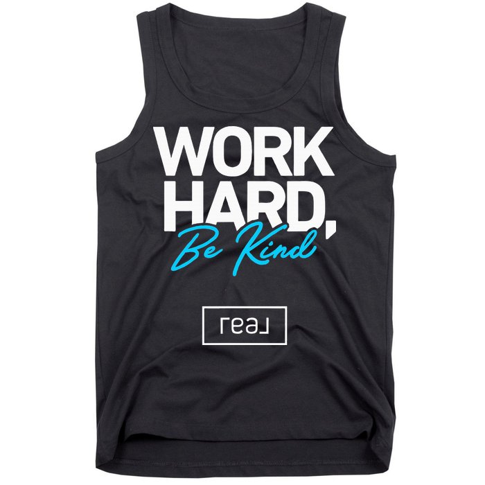 Real Broker Work Hard Be Kind Core Value Tank Top