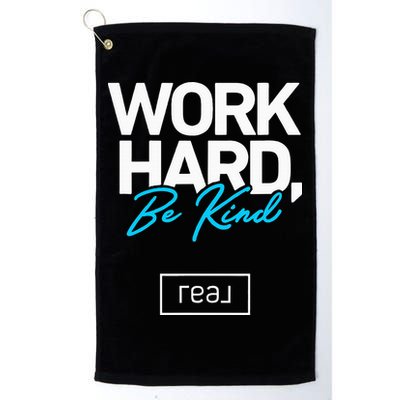 Real Broker Work Hard Be Kind Core Value Golf Towel