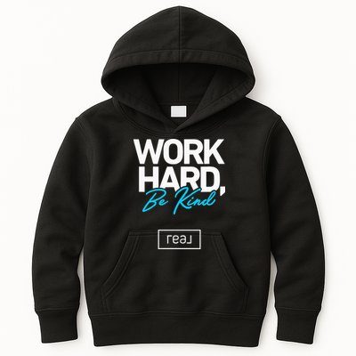 Real Broker Work Hard Be Kind Core Value Kids Hoodie