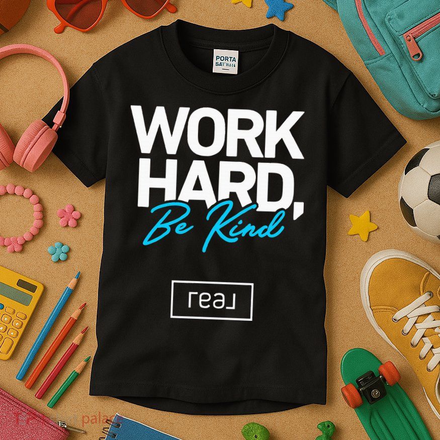 Real Broker Work Hard Be Kind Core Value Kids T-Shirt