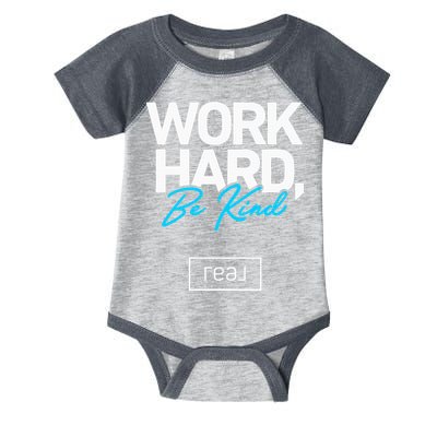 Real Broker Work Hard Be Kind Core Value Infant Baby Jersey Bodysuit