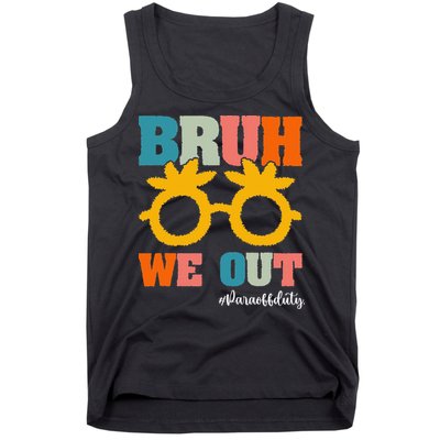 Retro Bruh We Out Para Off Duty Last Day Of School Tank Top