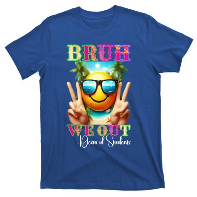 Retro Bruh We Out Dean Of Students Last Day Of School Gift T-Shirt