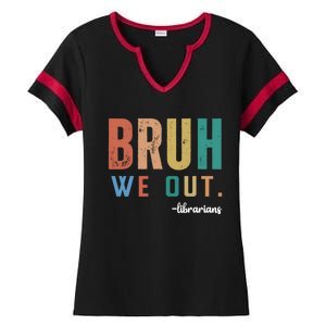 Retro Bruh We Out Librarians Last Day Of School Summer Cute Gift Ladies Halftime Notch Neck Tee